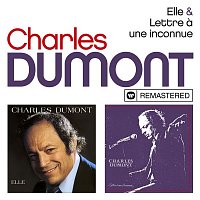 Charles Dumont – Elle / Lettre a une inconnue (Remasterisé)