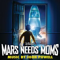 Mars Needs Moms [Original Motion Picture Soundtrack]