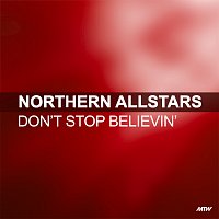 Northern Allstars – Don't Stop Believin'