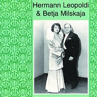 Hermann Leopoldi & Betja Milskaja
