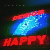 Demob Happy – Divine Machines
