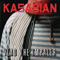 Kasabian – Vlad The Impaler