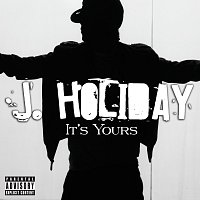 J Holiday – It's Yours