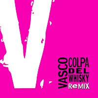 Vasco Rossi – Colpa Del Whisky Remix
