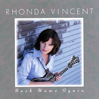 Rhonda Vincent – Back Home Again