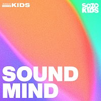 SOZO Kids, Worship Together Kids – Sound Mind