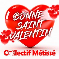 Collectif Métissé – Bonne Saint Valentin