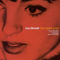 Liza Minnelli – The Capitol Years