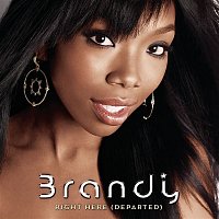 Brandy – Right Here (Departed)