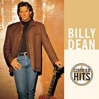 Billy Dean – Certified Hits