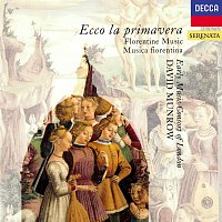 David Munrow, The Early Music Consort Of London – Ecco la Primavera - Florentine Music of the 14th Century