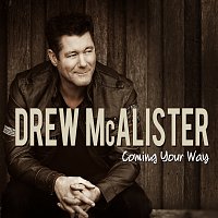 Drew McAlister – Coming Your Way