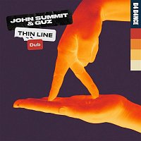 John Summit & Guz – Thin Line (Dub)