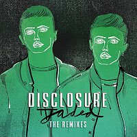 Disclosure – Jaded [Remixes]