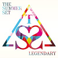 The Summer Set – Legendary