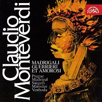 Pražští madrigalisté (Noví pěvci madrigalů a komorní hudby) – Monteverdi: Madrigaly válečné a milostné