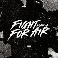 Kay-O – Fight For Air