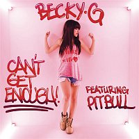 Becky G, Pitbull – Can't Get Enough