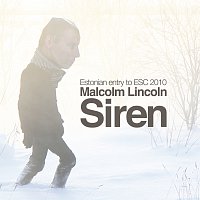 Malcolm Lincoln – Siren