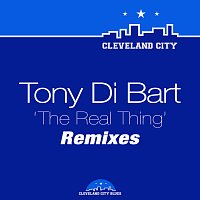 Tony Di Bart – The Real Thing [Remixes]