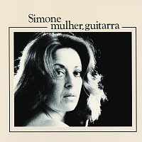 Simone de Oliveira – Mulher, Guitarra