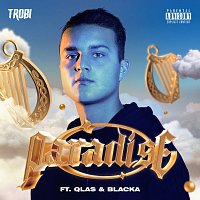 Trobi, Qlas & Blacka – Paradise