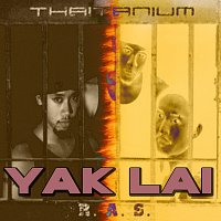 THAITANIUM – Yak Lai