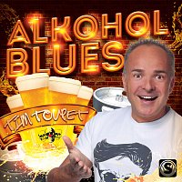 Tim Toupet – Alkohol Blues