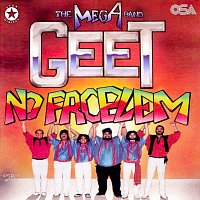 Geet The Mega Band – No Problem