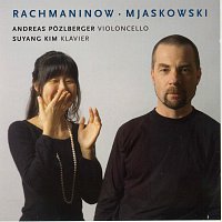 Suyang Kim, Andreas Pozlberger – Rachmaninow . Mjaskowski