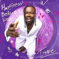Tusse – Happiness Before Love [EP]