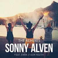 Sonny Alven, Emmi – Our Youth [The Remixes]