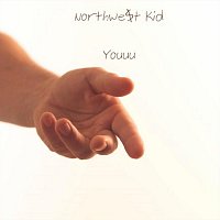 Northwe$t Kid – Youuu