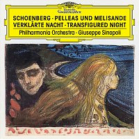 Philharmonia Orchestra, Giuseppe Sinopoli – Schoenberg: Pelleas und Melisande; Verklarte Nacht