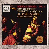 Al Ayre Espanol – Barroco Espanol Vol. 1