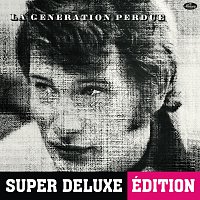 Přední strana obalu CD La génération perdue [Super Deluxe Edition]