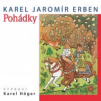 Karel Höger – Erben: Pohádky MP3