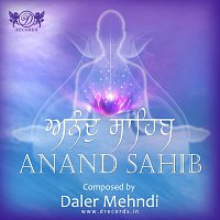 Daler Mehndi – Anand Sahib