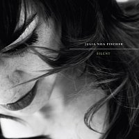 Julia Noa Fischer – Silent