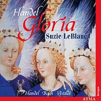 Suzie LeBlanc, Académie Baroque de Montréal, Alexander Weimann, Mathieu Lussier – Gloria: Handel, Bach, Vivaldi