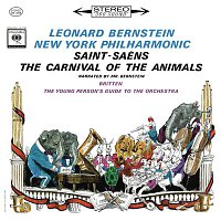 Saint-Saens: Le carnaval des animaux, R. 125 - Britten: The Young Person's Guide to the Orchestra, Op. 34 (Remastered)