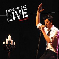 Sakis Rouvas – Live Ballads [Live]