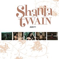 Shania Twain – Don't!