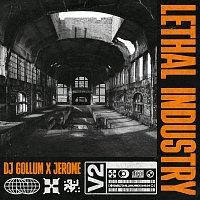 DJ Gollum, Jerome – Lethal Industry