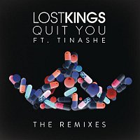 Lost Kings, Tinashe – Quit You (The Remixes)