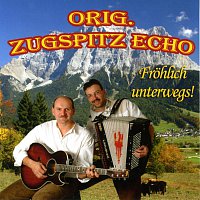 Orig. Zugspitz-Echo – Frohlich unterwegs