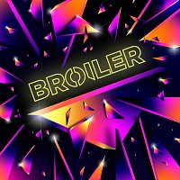 Broiler – Blow Out (Wasted)