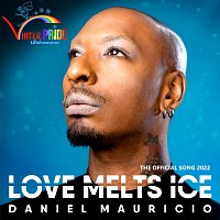 Daniel Mauricio, Ylva & Linda – Love Melts Ice [Official Song - Vinterpride Lillehammer 2022]