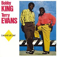 Terry Evans, Bobby King – Live And Let Live!
