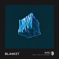 Kiso, Kayla Diamond – Blanket